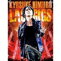 Amazon.co.jp: KYOSUKE HIMURO LAST GIGS [DVD] : 氷室京介: DVD