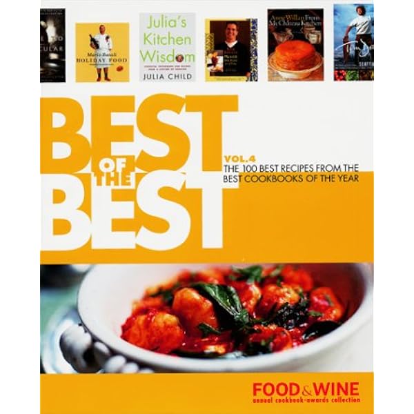 Food & Wine Magazine's Best of the Best: Food & Wine Magazine