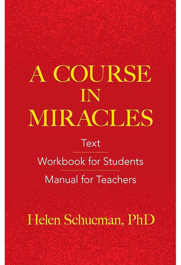 A Course In Miracles, Volume Two, Workbook For Students