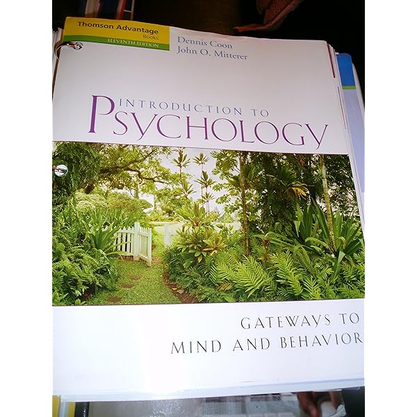 Introduction to Psychology: Gateways to Mind and Behavior (16th