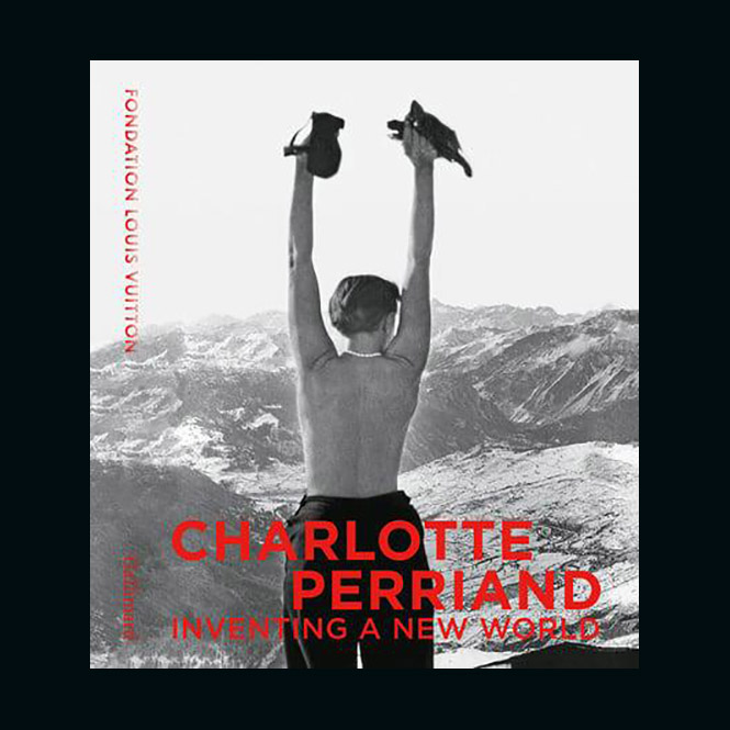 Charlotte Perriand: Inventing a New World (Fondation Louis Vuitton