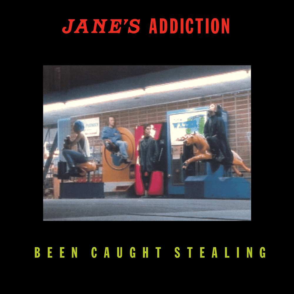 Jane's Addiction – Been Caught Stealing Lyrics | Genius Lyrics