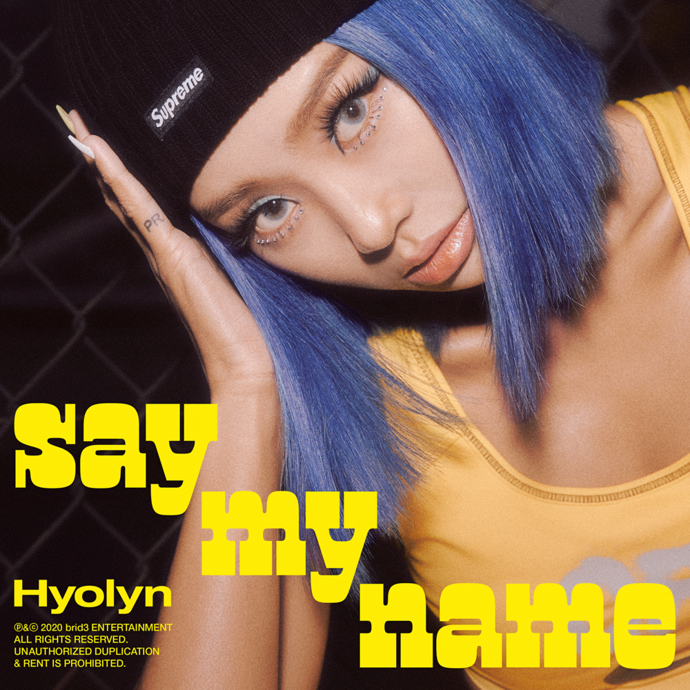 HYOLYN (효린) – SAY MY NAME Lyrics | Genius Lyrics
