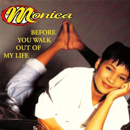 Monica - Before You Walk Out Of My Life - EP Lyrics and Tracklist