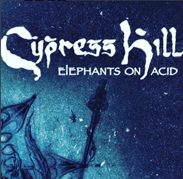 Cypress Hill - Elephants on Acid Lyrics and Tracklist | Genius