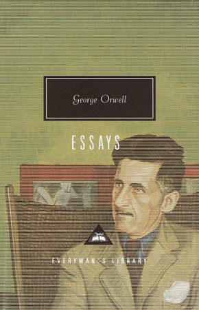 Orwell: Essays by George Orwell: 9780375415036