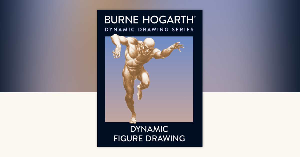 アート・デザイン・音楽 Dynamic figure drawing by Burne Hogarth