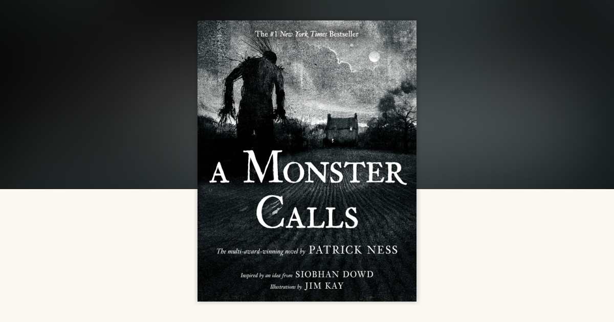 A Monster Calls by Patrick Ness: 9780763660659