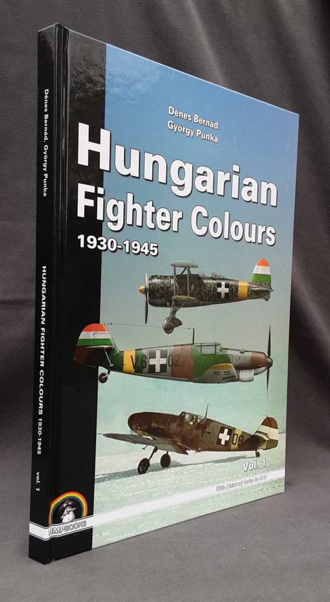 HUNGARIAN FIGHTER COLOURS 1930-1945 : VOL.1
