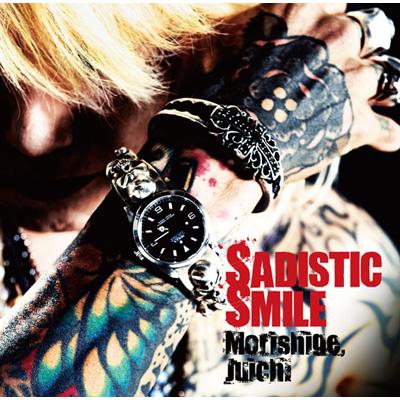 SADISTIC SMILE : 森重樹一 | HMV&BOOKS online - DDCZ-1842