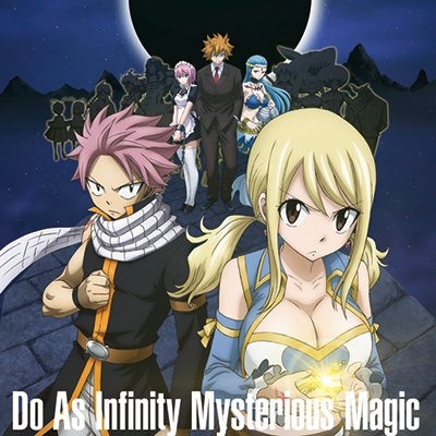 Mysterious Magic 【初回限定フェアリーテイル盤】 : Do As Infinity