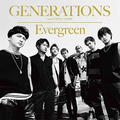 Evergreen (+DVD) : GENERATIONS from EXILE TRIBE | HMV&BOOKS online