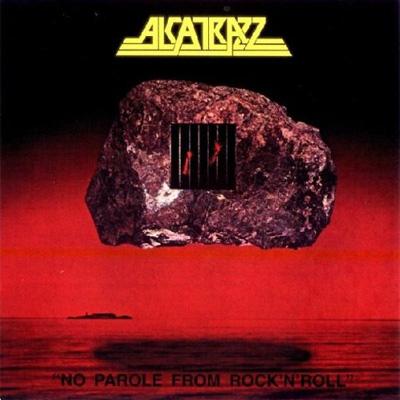 No Parole From Rock N Roll (Expanded) : Alcatrazz | HMV&BOOKS