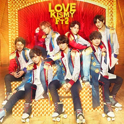 LOVE 【初回盤A】(+DVD) : Kis-My-Ft2 | HMV&BOOKS online - AVCD-94131