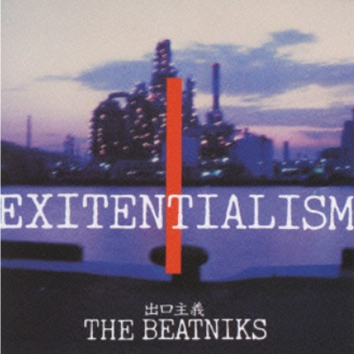 EXITENTIALISM 出口主義 : THE BEATNIKS (高橋幸宏 x 鈴木慶一