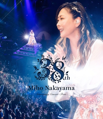 Miho Nakayama 38th Anniversary Concert -Trois-(Blu-ray) : 中山美穂