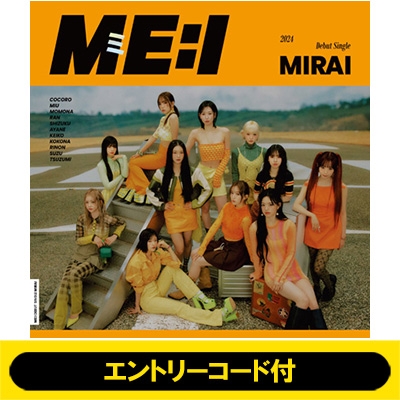 エントリーコード付》 MIRAI : ME:I | HMV&BOOKS online - YRCS90248HMV