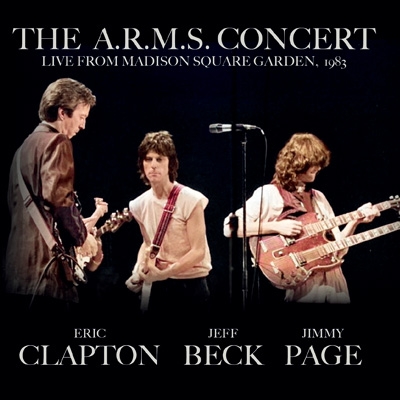 Live From Madison Square Garden, 1983 : Eric Clapton / Jeff Beck