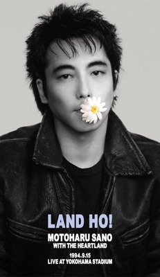 LAND HO ! LIVE AT YOKOHAMA STADIUM 1994.9.15【完全生産限定盤
