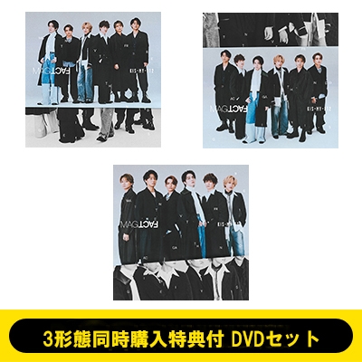 3形態同時購入特典付 DVDセット》 MAGFACT (初回盤A＋初回盤B＋通常盤