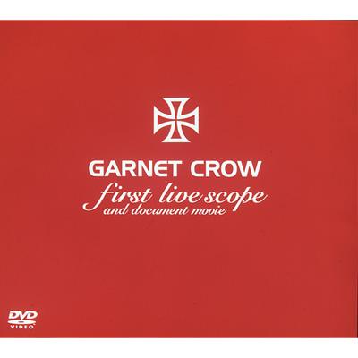 GARNET CROW first live scope : GARNET CROW | HMV&BOOKS online