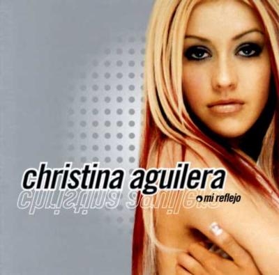 Mi Reflejo -Spanish : Christina Aguilera | HMV&BOOKS online - BVCP