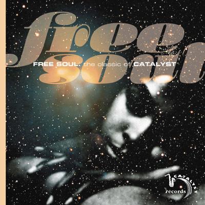 Free Soul -The Classic Of Catalyst | HMV&BOOKS online - PVCP-8773