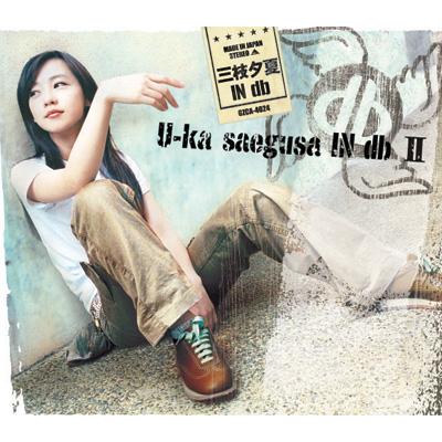 U-ka saegusa IN db II : 三枝夕夏 IN db | HMV&BOOKS online - GZCA-5055