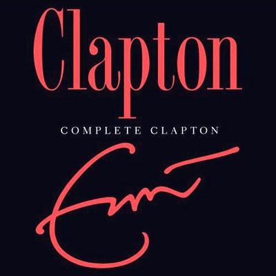 Complete Clapton : Lifetime Best : Eric Clapton | HMV&BOOKS online