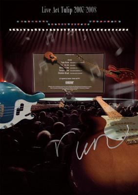 Live Act Tulip 2007-2008 ～run～ : TULIP （チューリップ