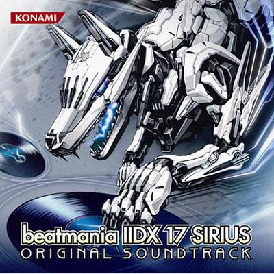 beatmania IIDX 17 SIRIUS ORIGINAL SOUNDTRACK | HMV&BOOKS online
