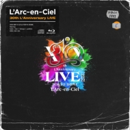 L'Arc～en～Ciel 30周年ライヴがブルーレイに！『30th L'Anniversary