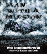 MAN WITH A MISSION 最新ライブBlu-ray＆DVD 『Wolf Complete Works X