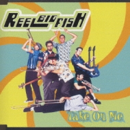 Take On Me : Reel Big Fish | HMV&BOOKS online - MVCU-9006