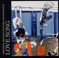 オリジナルサウンドトラック LOVE SONG | HMV&BOOKS online - SRCL-5074