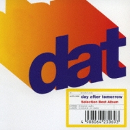 Selection Best Album : Day After Tomorrow | HMV&BOOKS online