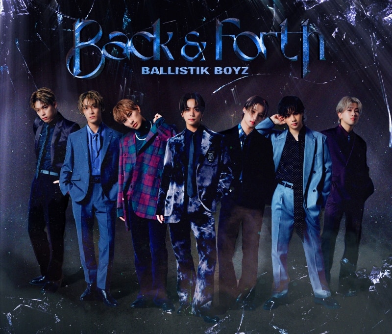 Back & Forth | ディスコグラフィー | BALLISTIK BOYZ from EXILE