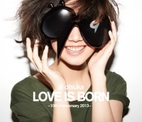 LIVE DVD & Blu-ray『大塚 愛 LOVE IS BORN ～10th Anniversary 2013