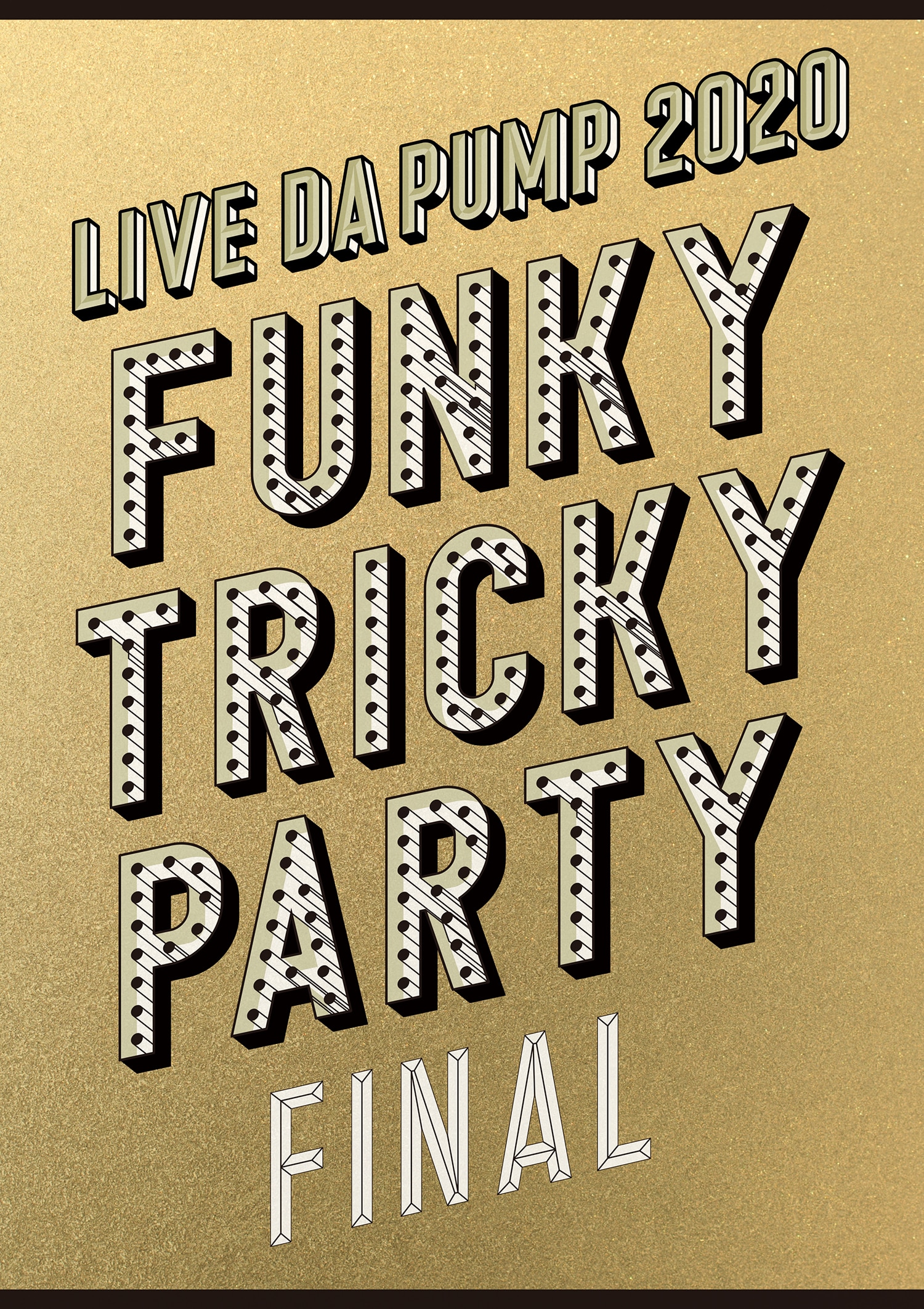 DISCOGRAPHY [「LIVE DA PUMP 2020 Funky Tricky Party FINAL at