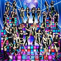 E.G. Anthem-WE ARE VENUS- | ディスコグラフィー | E-girls