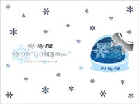 LIVE DVD & Blu-ray 『SNOW DOMEの約束 IN TOKYO DOME 2013.11.16