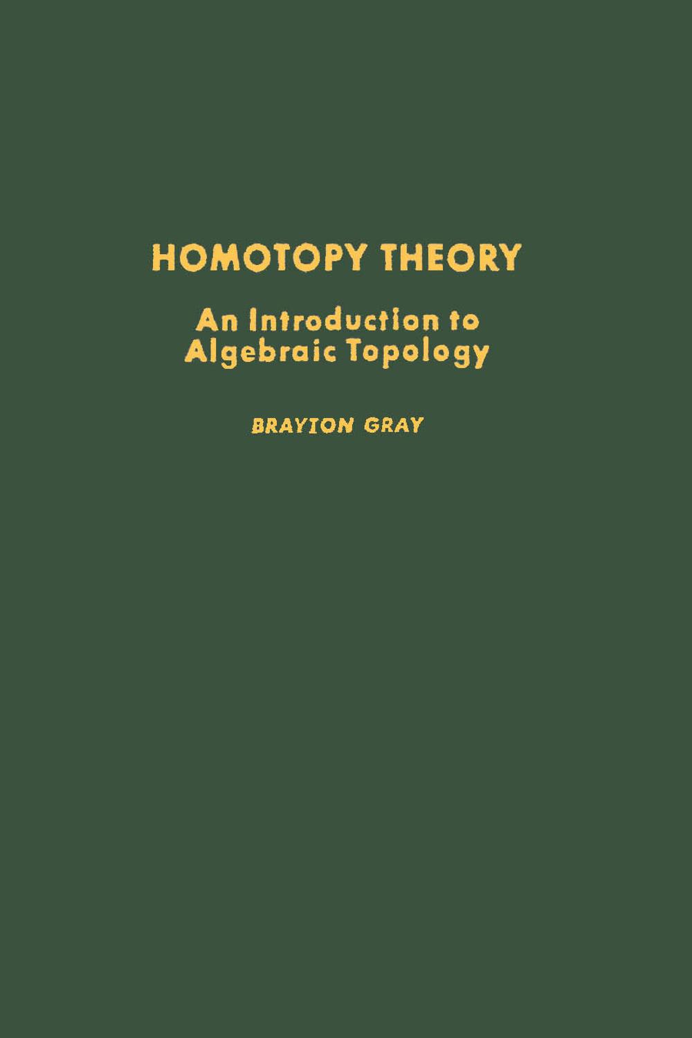 PDF] Homotopy Theory: An Introduction to Algebraic Topology by