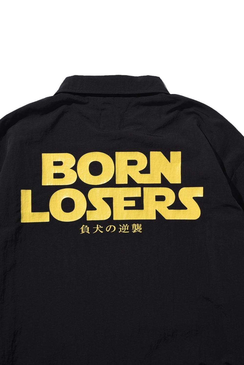 Born Losers(ボーンルーザーズ) コーチジャケット 負犬の逆襲COACH JK