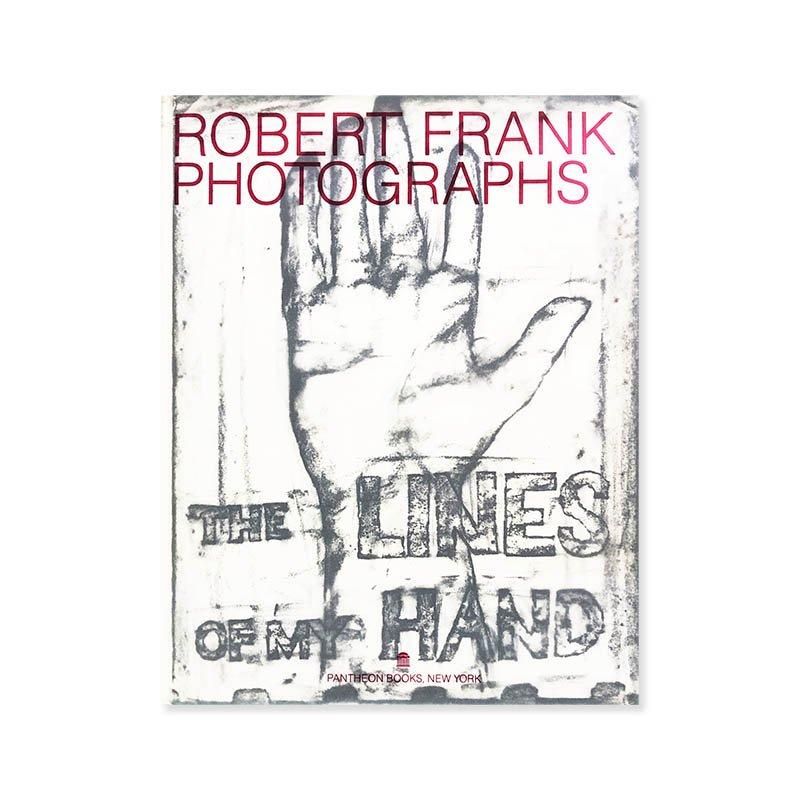 THE LINES OF MY HANDS Pantheon edition by ROBERT FRANK私の手の詩