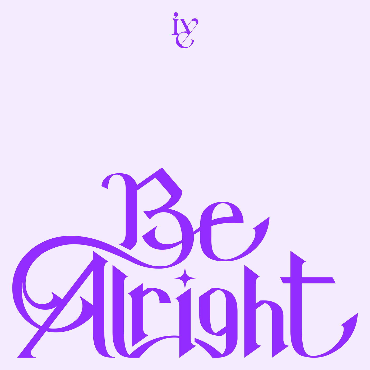 IVE / Be Alright - OTOTOY