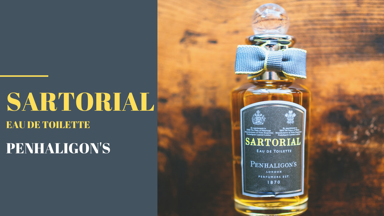 PENHALIGON'S(ペンハリガン)｜「SARTORIAL(サルトリアル) オードトワレ