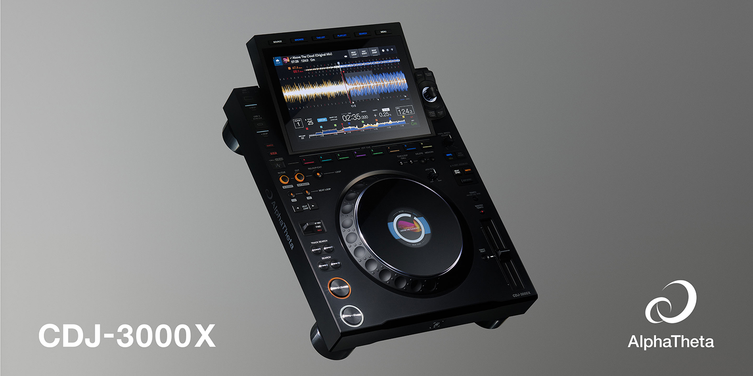 AlphaTheta CDJ-3000X | CDJ-3000 後継機が登場！Wi-Fi内蔵でクラウド