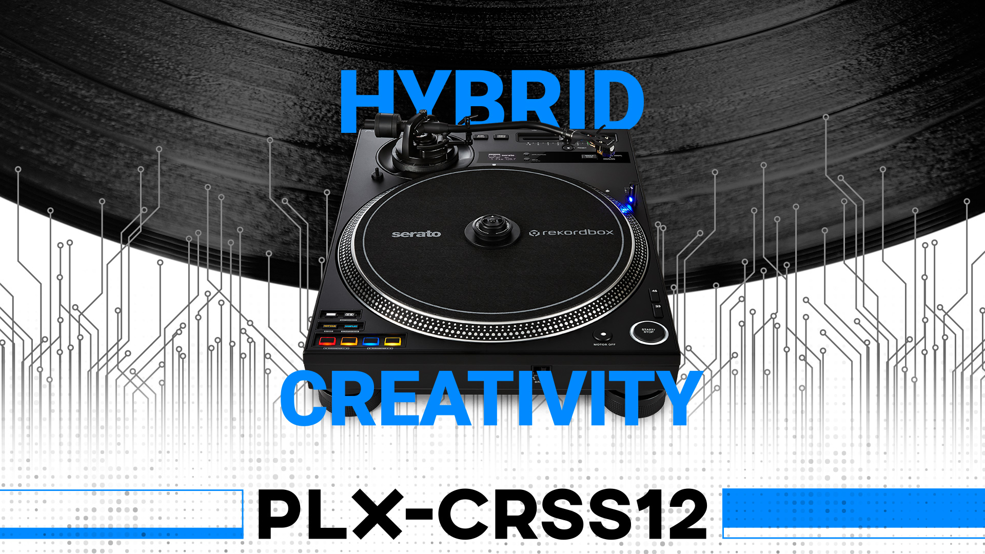 Pioneer DJ PLX-CRSS12 | 世界初！デジタル・アナログ ハイブリッド