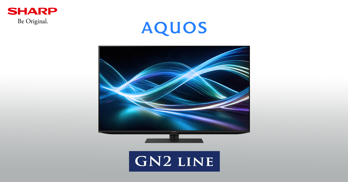 AQUOS 4K GN2ライン | テレビ：シャープ