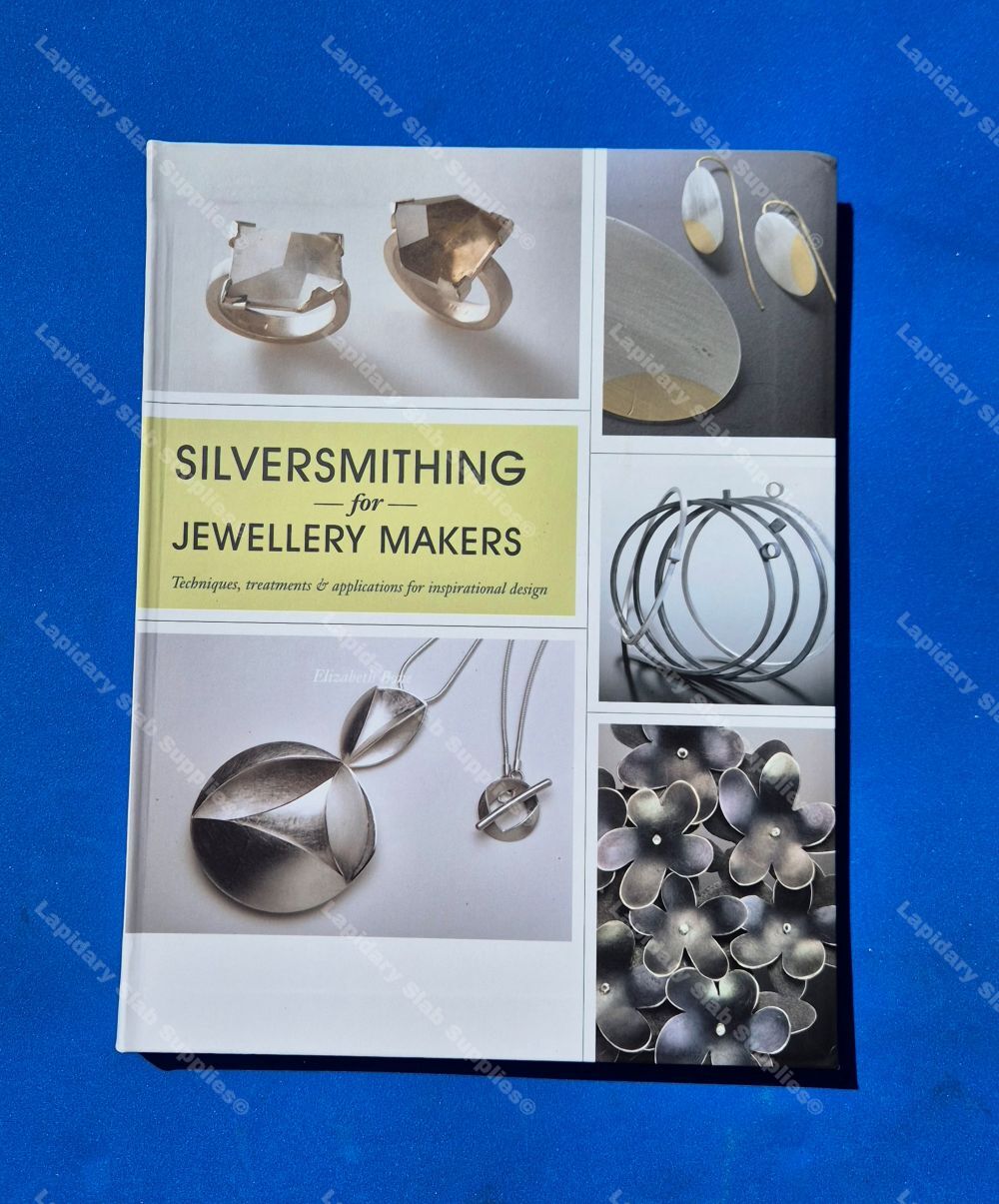 SILVERSMITHING -for- JEWELLERY MAKERS - Lapidary Slab Supplies